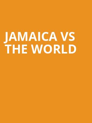 Jamaica Vs The World at O2 Shepherds Bush Empire